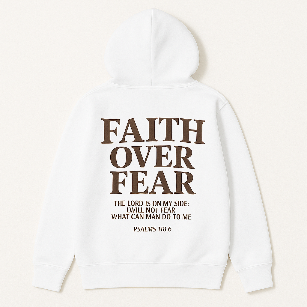Faith Over Fear Hooodie