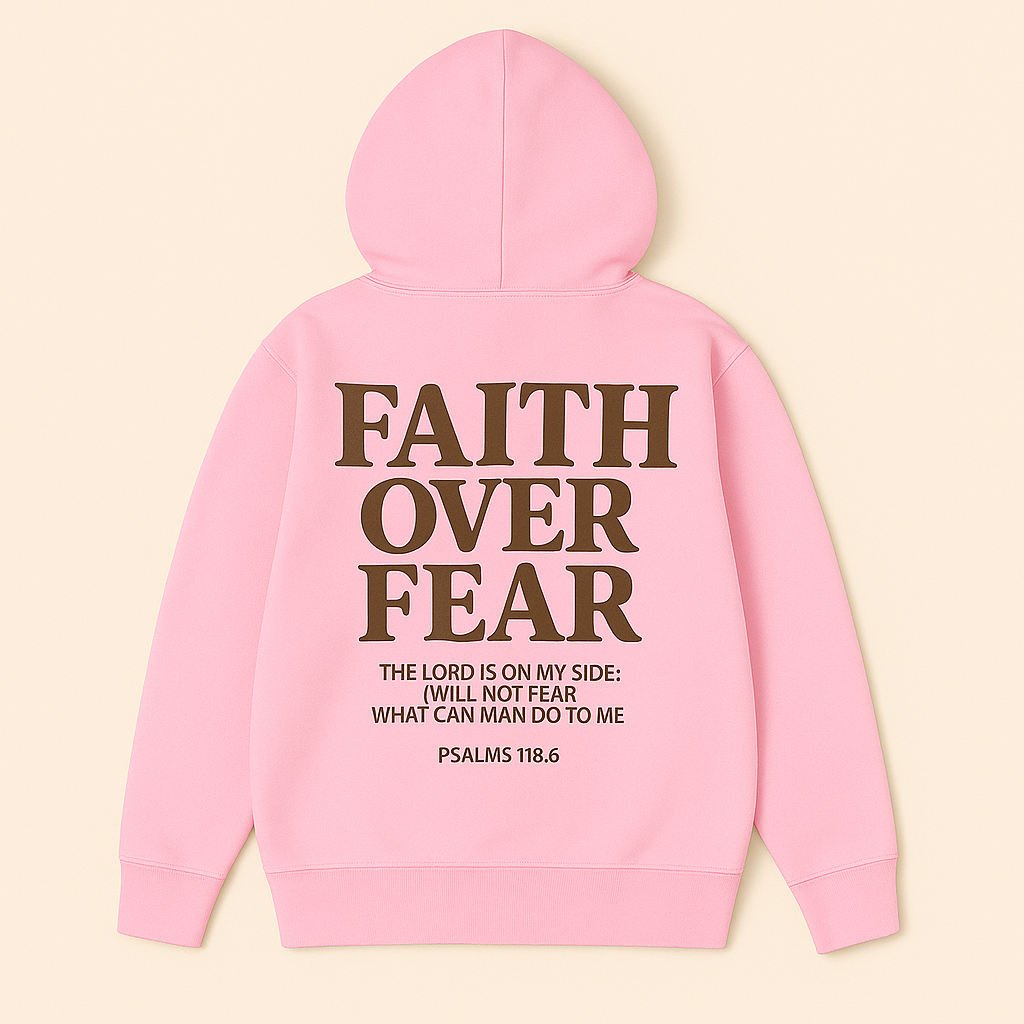 Faith Over Fear Hooodie
