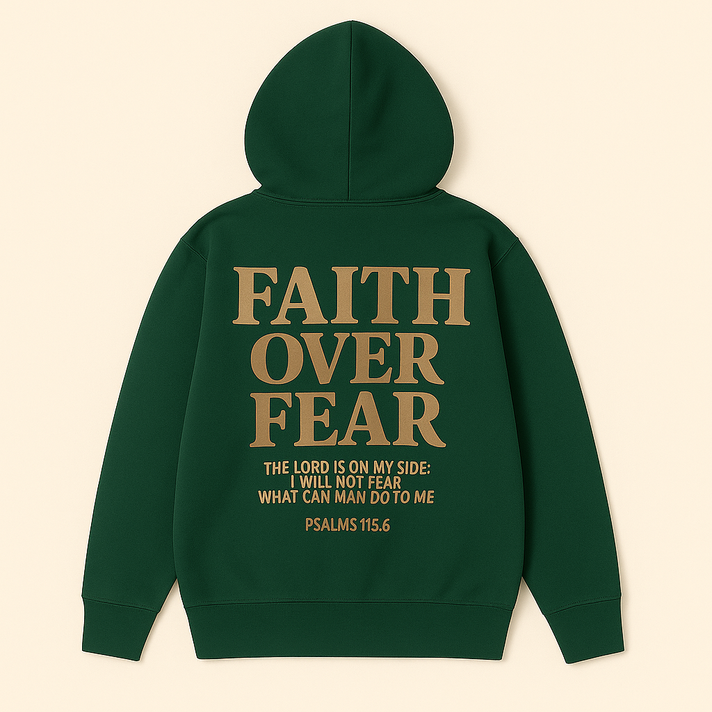 Faith Over Fear Hooodie